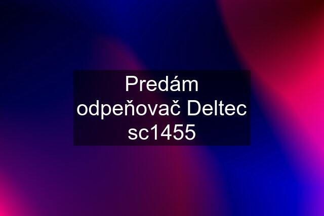 Predám odpeňovač Deltec sc1455