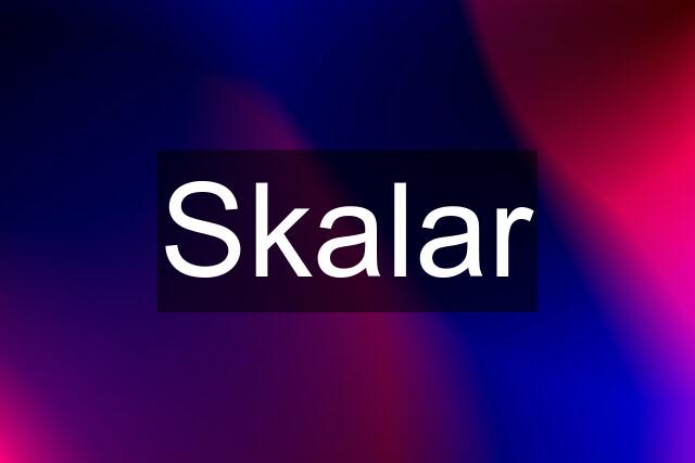 Skalar