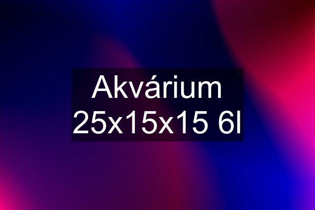 Akvárium 25x15x15 6l