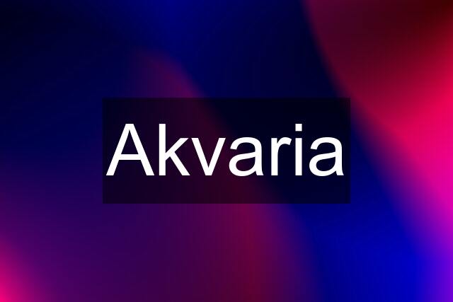 Akvaria