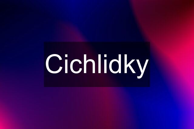 Cichlidky