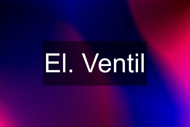 El. Ventil