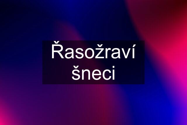 Řasožraví šneci