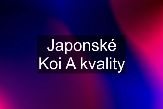 Japonské Koi A kvality