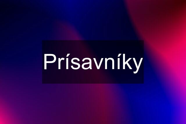 Prísavníky