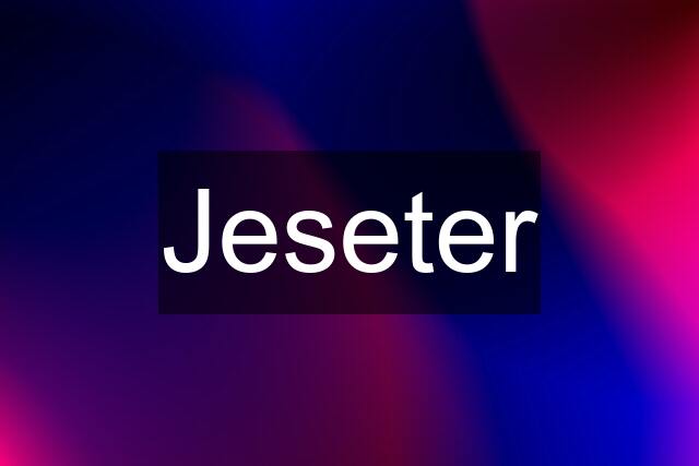 Jeseter