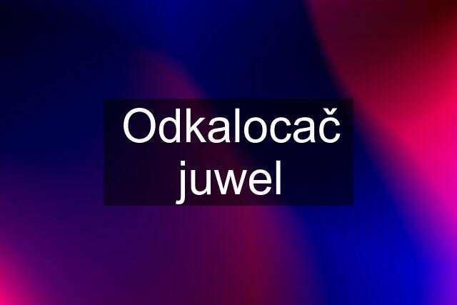 Odkalocač juwel