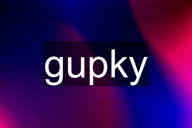 gupky