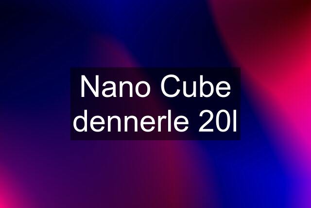 Nano Cube dennerle 20l