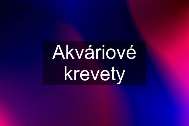 Akváriové krevety