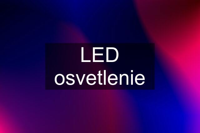 LED osvetlenie