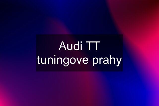 Audi TT tuningove prahy