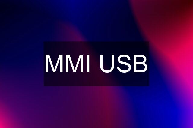 MMI USB