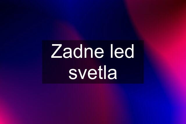 Zadne led svetla