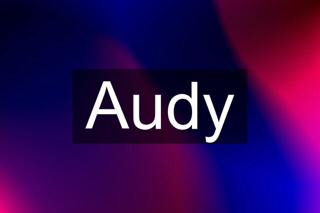 Audy