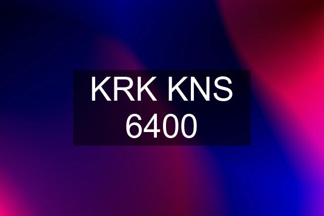 KRK KNS 6400