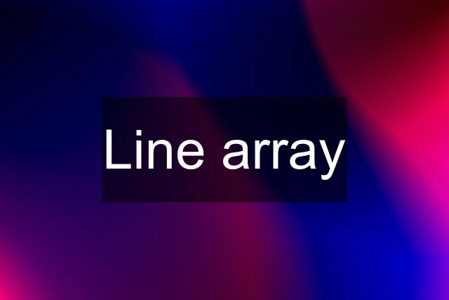 Line array