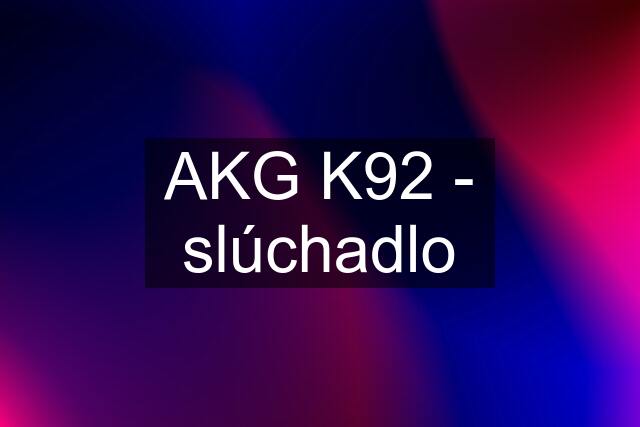 AKG K92 - slúchadlo