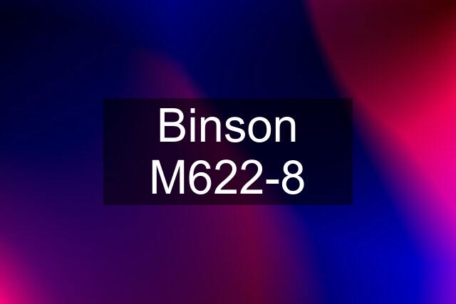 Binson M622-8