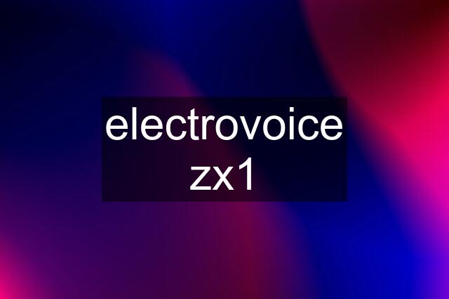 electrovoice zx1