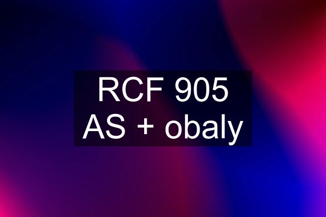 RCF 905 AS + obaly