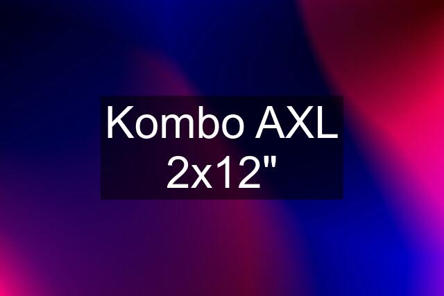 Kombo AXL 2x12"