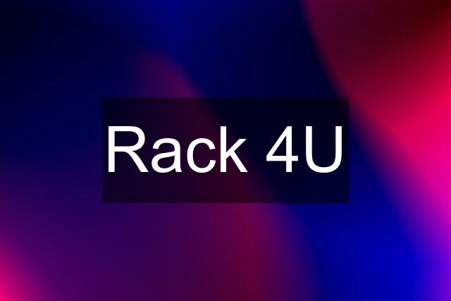 Rack 4U