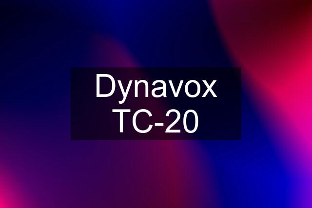 Dynavox TC-20