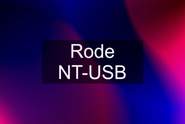 Rode NT-USB