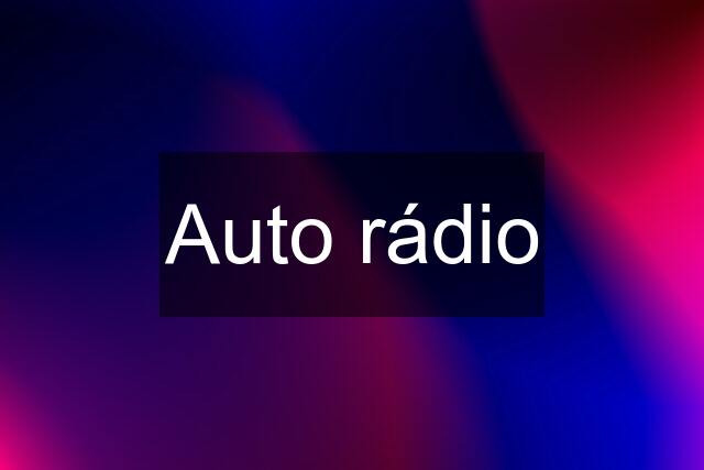 Auto rádio