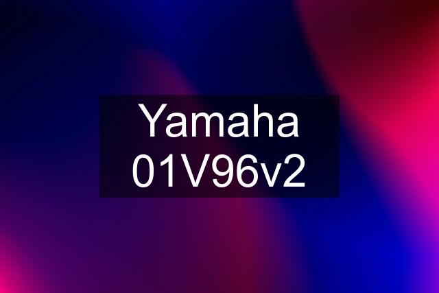 Yamaha 01V96v2