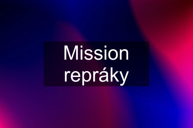 Mission repráky