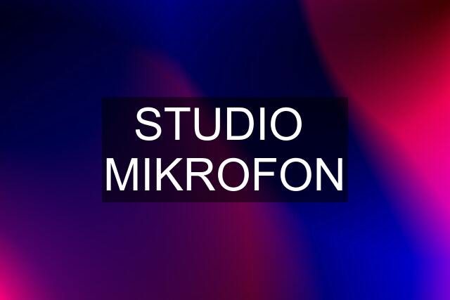 STUDIO  MIKROFON