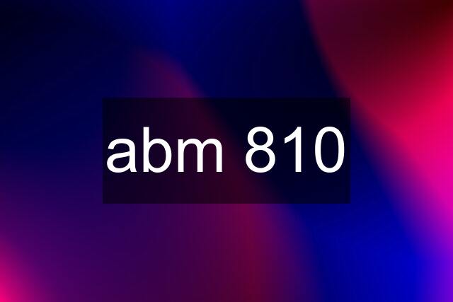 abm 810