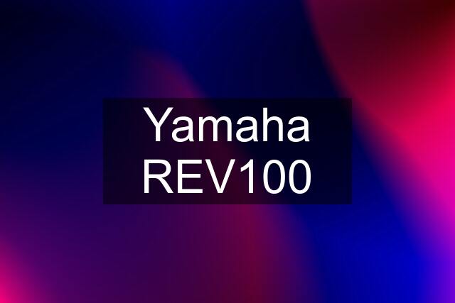 Yamaha REV100