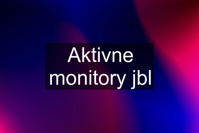 Aktivne monitory jbl