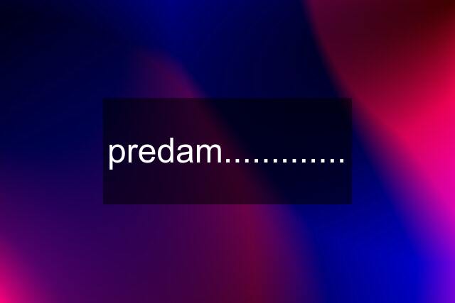 predam.............