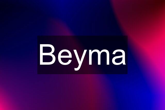 Beyma