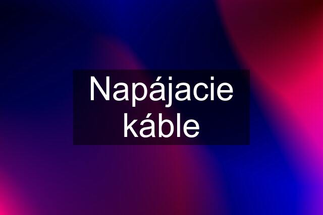 Napájacie káble