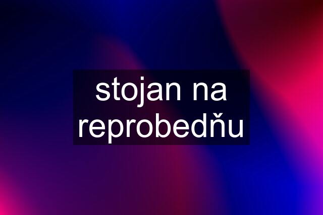 stojan na reprobedňu