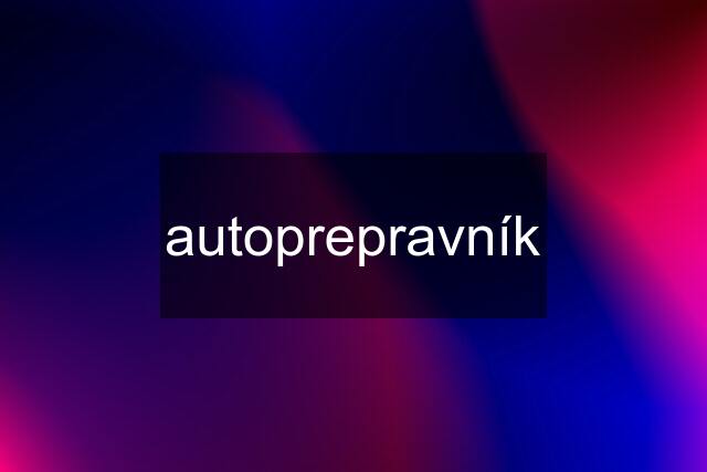 autoprepravník