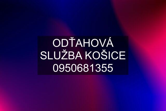 ODŤAHOVÁ SLUŽBA KOŠICE 