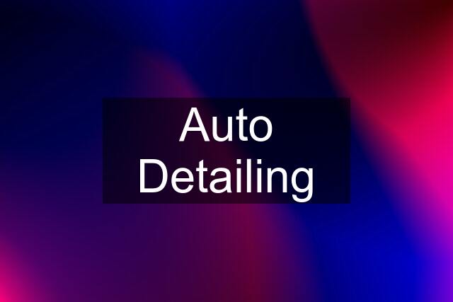 Auto Detailing