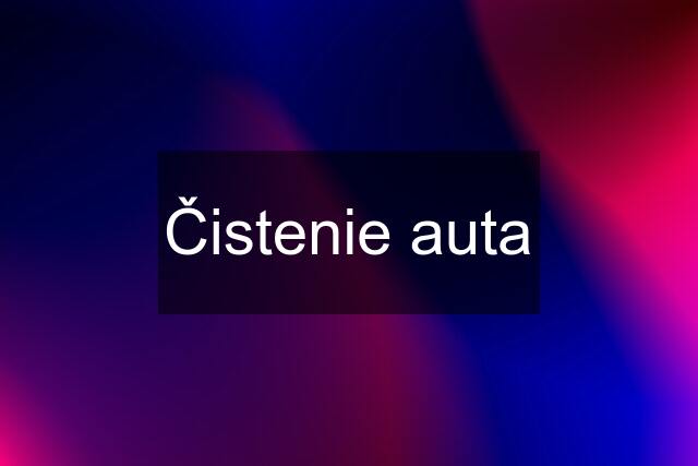 Čistenie auta