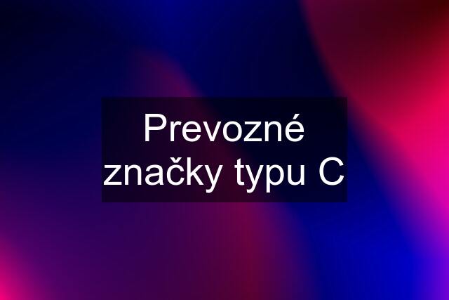 Prevozné značky typu C