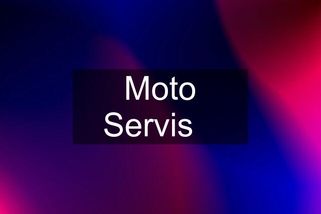 Moto Servis✔️