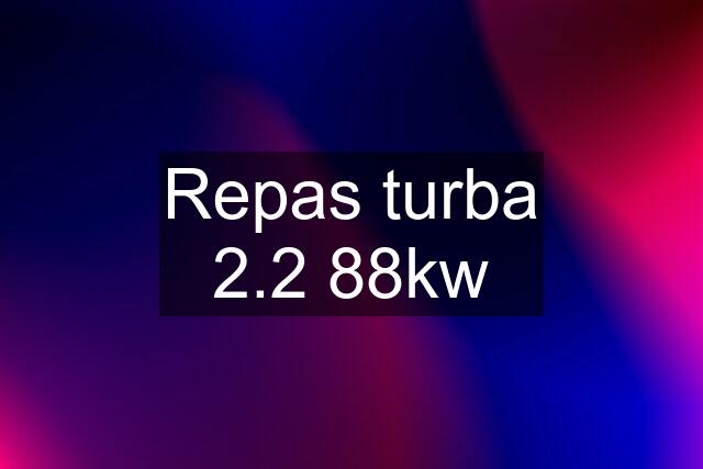 Repas turba 2.2 88kw