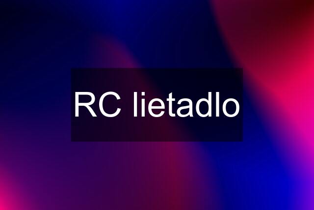 RC lietadlo