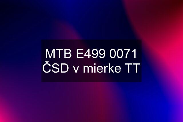 MTB E499 0071 ČSD v mierke TT