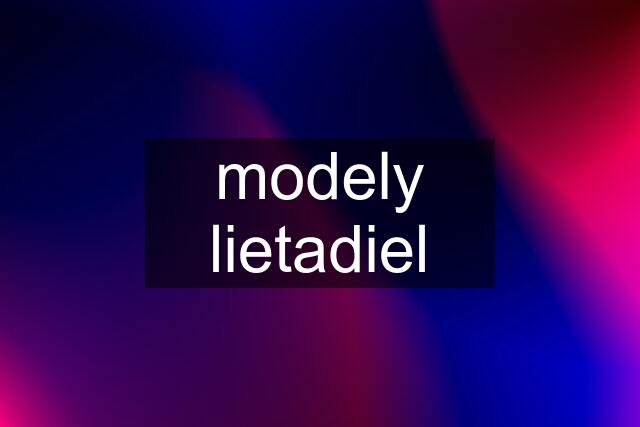 modely lietadiel